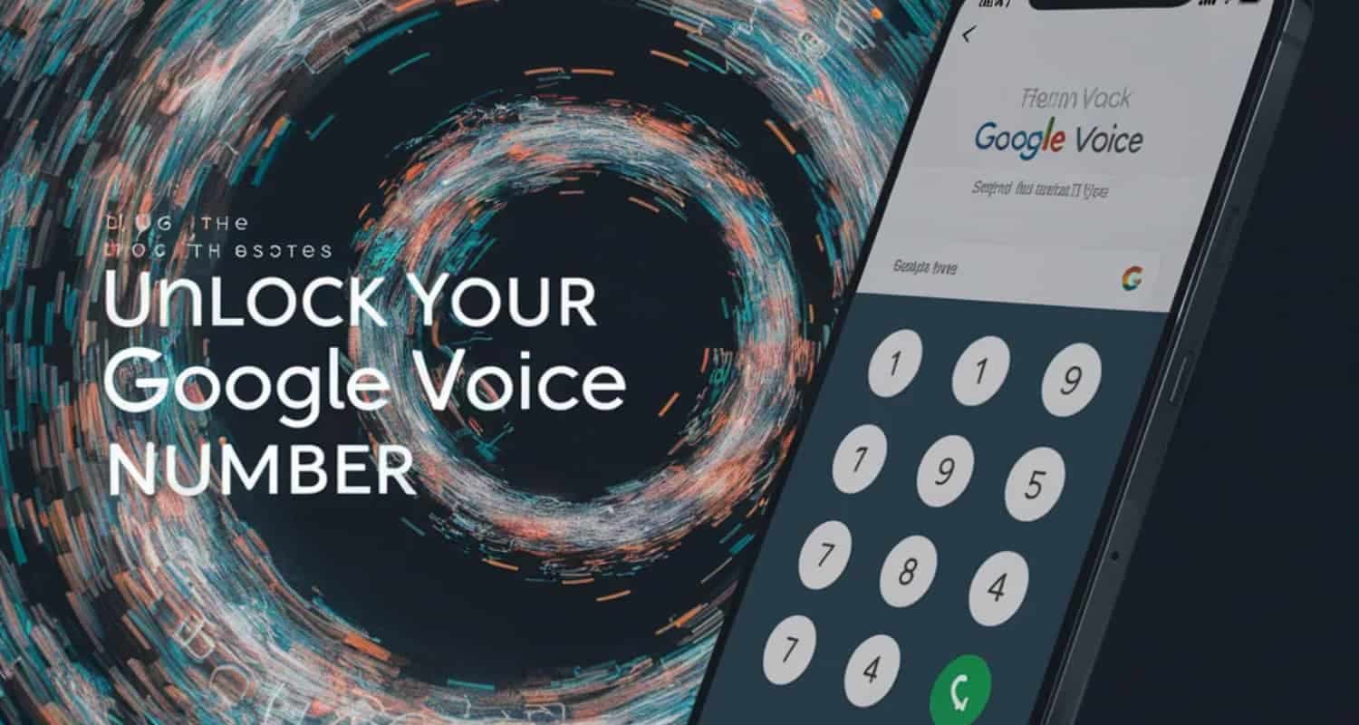 How to Unlock Google Voice Number in 2024?