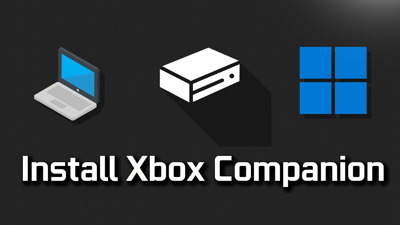 install xbox companion