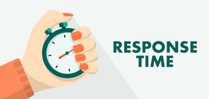 faster response time