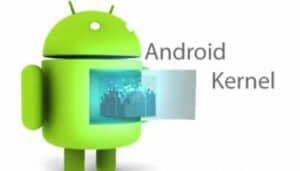 What Is Kernel In Android [Full Explanation] TechyHost