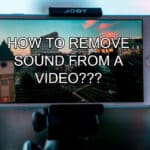 How To Remove Sound From A Video?