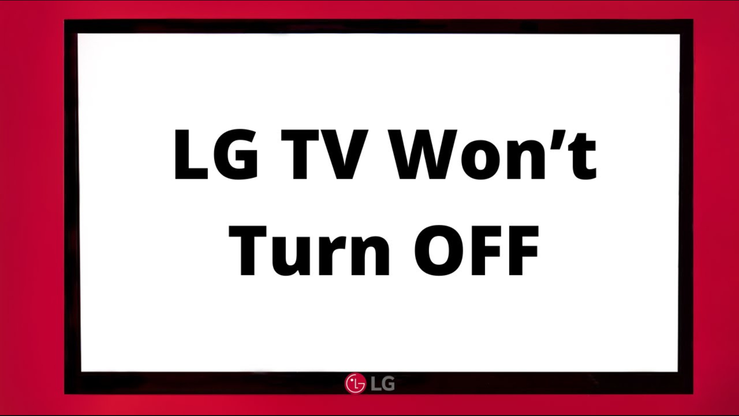 lg tv not turning off