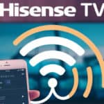 How to Connect A Hisense TV to WiFi: With & Without Remote