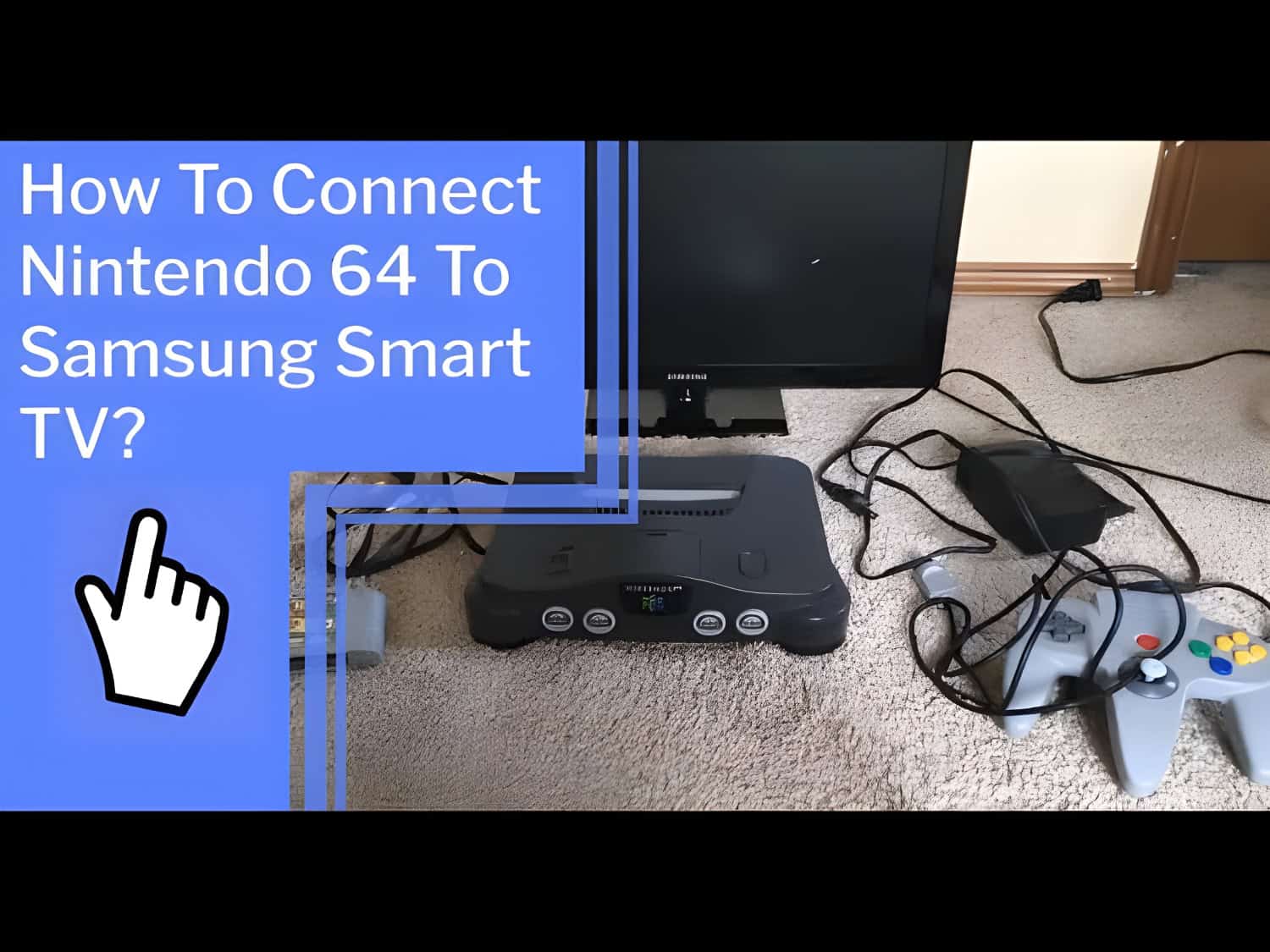 Initial Considerations for Connecting Nintendo 64 to Smart TV